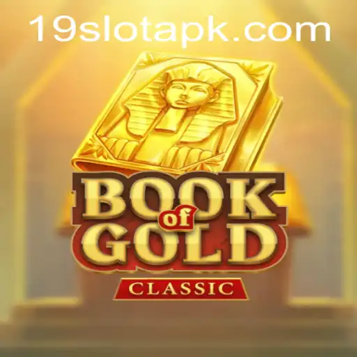 Exploring the Thrilling World of BookOfGoldClassic on 19SLOT.COM