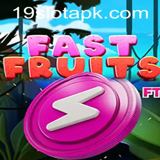 Discover the Excitement of FastFruits Slot Game on 19SLOT.COM